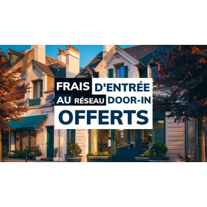 Frais d’entrée offerts au réseau Door-In pendant 1 mois !