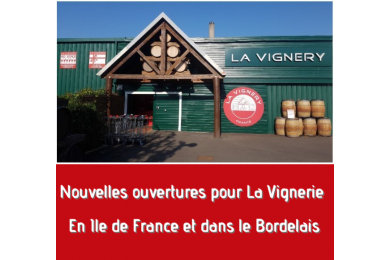 La Vignerie densifie sa présence dans l\'hexagone avec 3 nouvelles ouvertures