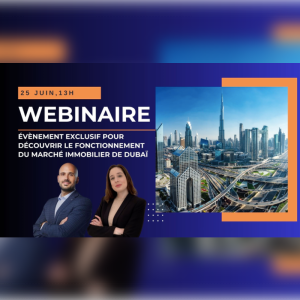 Dubai Immo Partners organise un nouveau webinaire  le 25 juin