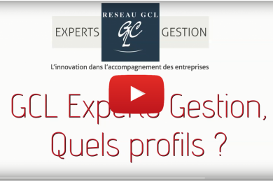 GCL Experts-Gestion - Quel est le profil demandé par l\'enseigne